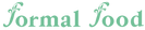 formalfruits